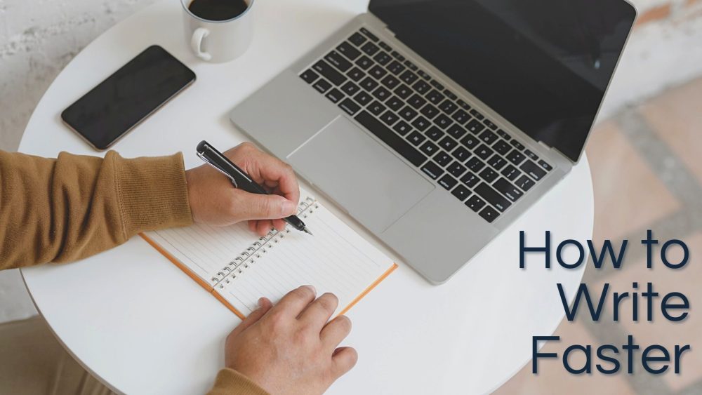 how to write faster
